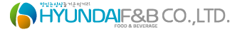 HYUNDAI F&B CO.,LTD.
